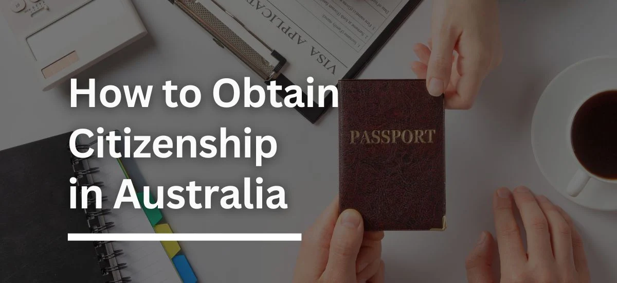 Obtain Australian Citizenship